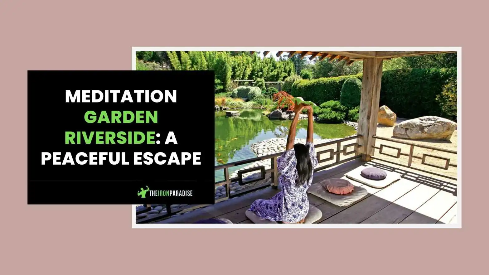 Meditation Garden Riverside: A Peaceful Escape