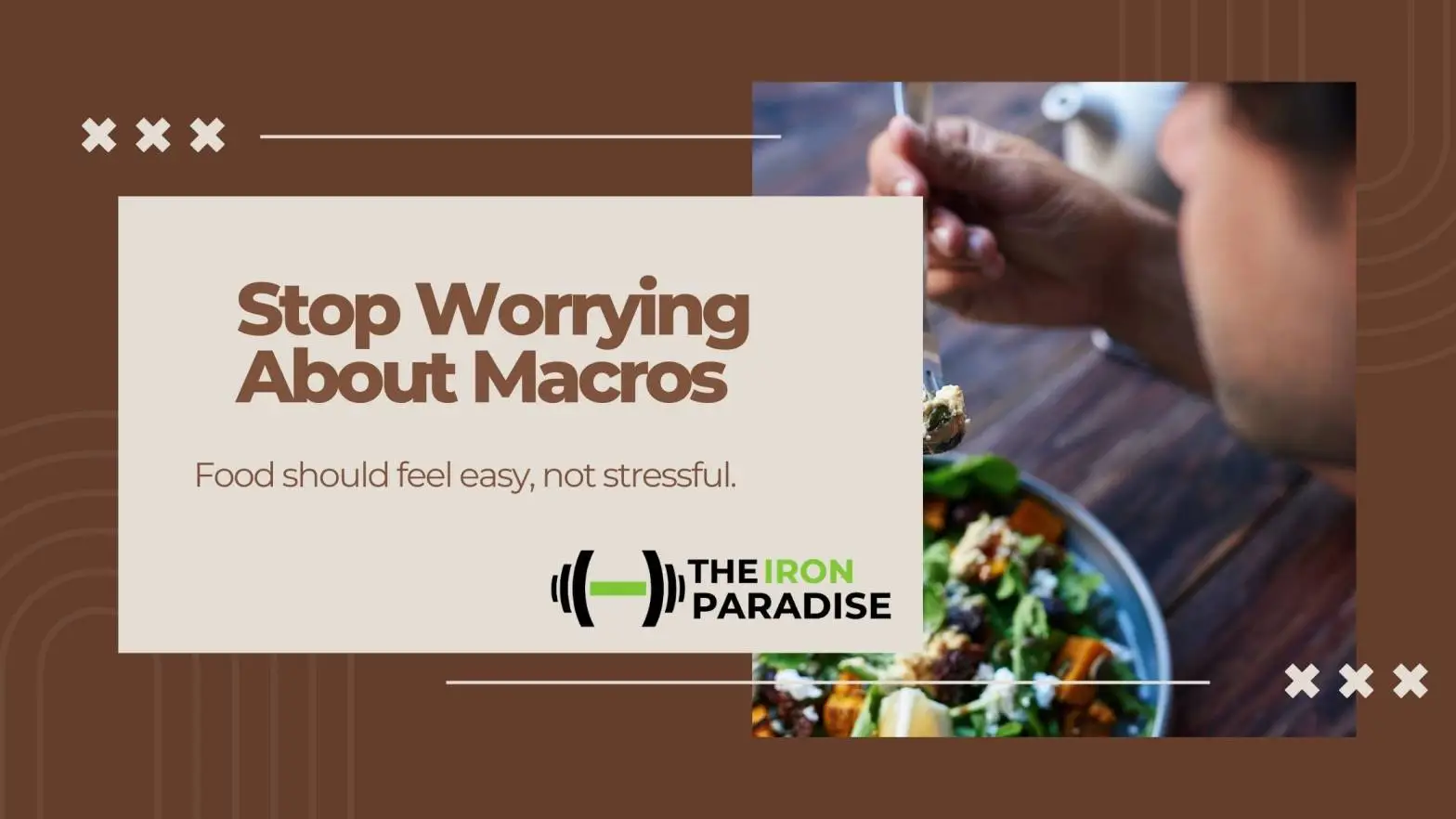 How to Eat Easy and Stop Worrying About Macros